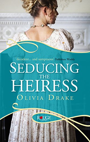 9780091950255: Seducing the Heiress: A Rouge Regency Romance