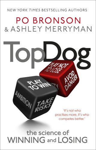 Imagen de archivo de Top Dog : The Science of Winning and Losing a la venta por Better World Books Ltd
