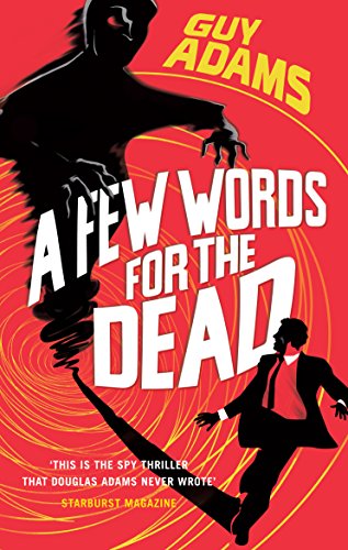 Beispielbild fr A Few Words For The Dead zum Verkauf von WorldofBooks