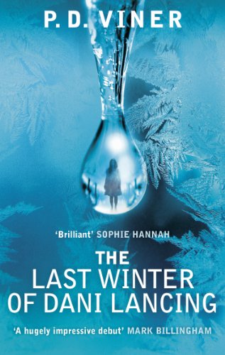 9780091953348: The Last Winter of Dani Lancing