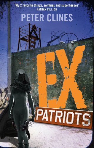 Beispielbild fr Ex-Patriots (Ex-Heroes, 2) zum Verkauf von WorldofBooks