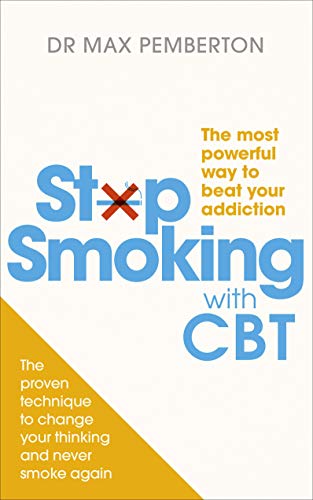 Imagen de archivo de Stop Smoking with CBT: The most powerful way to beat your addiction a la venta por WorldofBooks