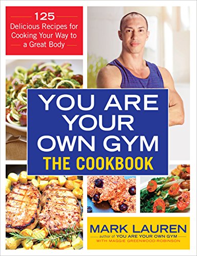 Beispielbild fr You are Your Own Gym Cookbook zum Verkauf von WorldofBooks