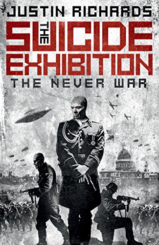 9780091955960: The Suicide Exhibition: The Never War