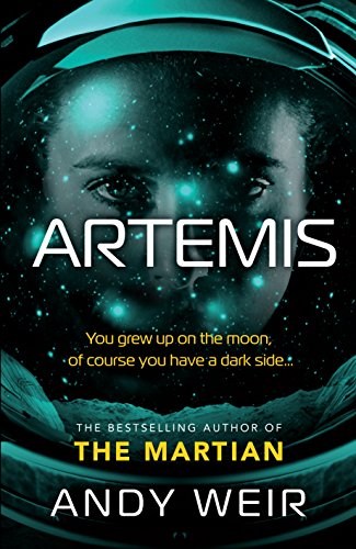 Beispielbild fr Artemis: A gripping sci-fi thriller from the author of The Martian zum Verkauf von WorldofBooks