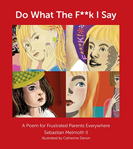 Stock image for Do What The F**k I Say for sale by WorldofBooks