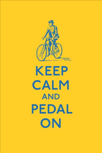 Imagen de archivo de Keep Calm and Pedal On (Keep Calm and Carry on) a la venta por WorldofBooks