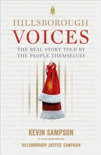 Stock image for Hillsborough Voices : The Real Story Told by the People Themselves for sale by Better World Books Ltd