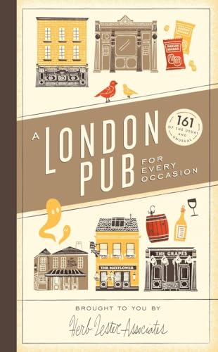 Beispielbild fr A London Pub for Every Occasion: 161 of the Usual and Unusual zum Verkauf von Wonder Book