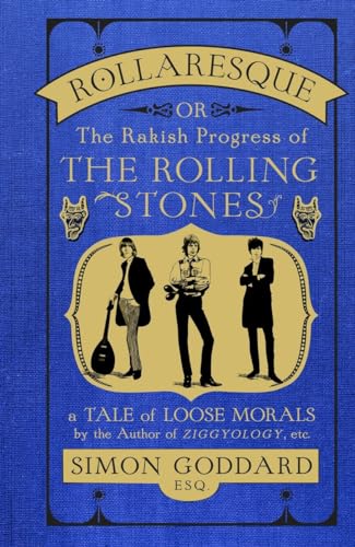 Beispielbild fr Rollaresque: The Rakish Progress of The Rolling Stones zum Verkauf von AwesomeBooks