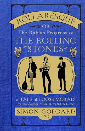 Stock image for Rollaresque: The Rakish Progress of The Rolling Stones for sale by AwesomeBooks