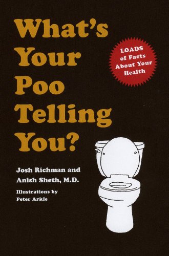 9780091958701: What’s Your Poo Telling You?