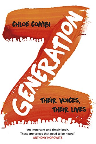 9780091958770: Generation Z: Their Voices, Their Lives