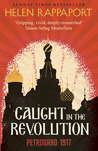 Imagen de archivo de Caught in the Revolution: Petrograd, 1917 a la venta por WorldofBooks