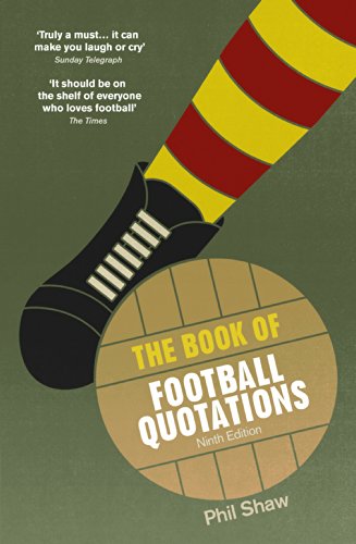 9780091959678: The Book of Football Quotations