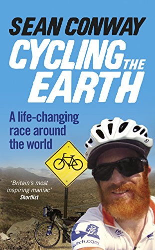 9780091959760: Cycling the Earth: A Life-changing Race Around the World [Idioma Ingls]