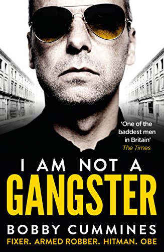 9780091960063: I Am Not A Gangster: Fixer. Armed Robber. Hitman. Obe