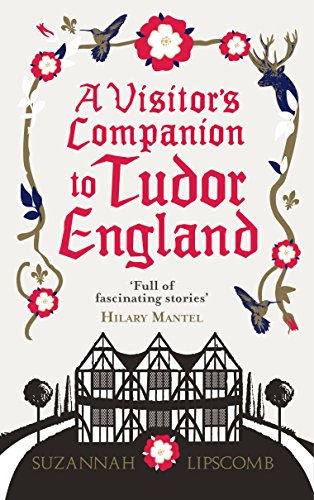 Stock image for A Visitor's Companion to Tudor England for sale by WorldofBooks