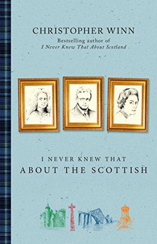 Beispielbild fr I Never Knew That About the Scottish zum Verkauf von AwesomeBooks