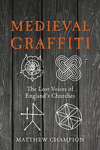 9780091960414: Medieval Graffiti: The Lost Voices of England's Churches