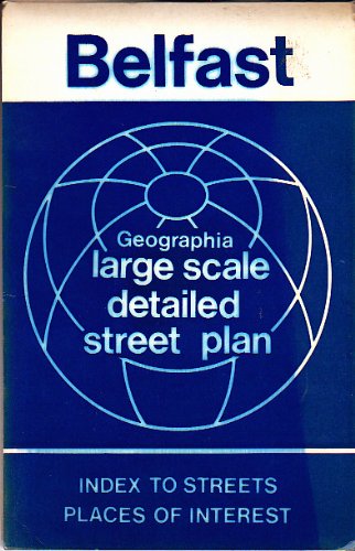 Belfast streetplan: Large scale full colour map, index to streets, places of interest (Streetplan series) (9780092002908) by Geographia Ltd