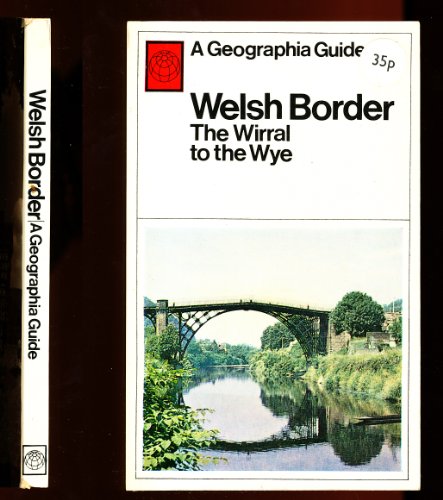 The WELSH BORDER from the Wirral To the Wye
