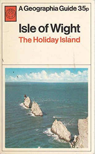 9780092055300: Isle of Wight Guide: The Holiday Island (A Geographia guide)