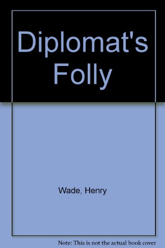 9780093023506: Diplomat's Folly