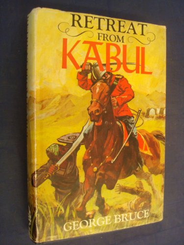 Stock image for RETREAT FROM KABUL. for sale by Burwood Books