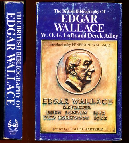 Imagen de archivo de The British Bibliography of Edgar Wallace a la venta por Better World Books Ltd