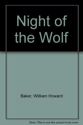 Night of the wolf (9780093070500) by BAKER, W. Howard