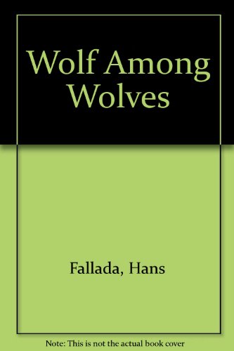 9780093080400: Wolf Among Wolves