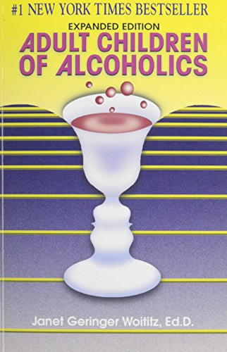 9780093219411: Adult Children of Alcoholics