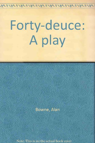 Beispielbild fr FORTY-DEUCE a Play zum Verkauf von Gian Luigi Fine Books