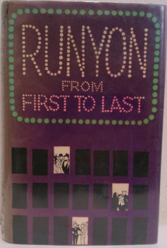 9780094517301: Runyon from First to Last