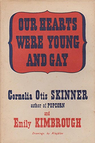 9780094519305: Our Hearts Were Young and Gay