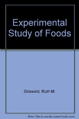 The Experimental Study of Foods.