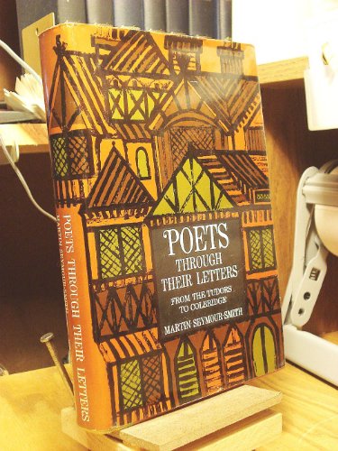9780094559509: Poets through their letters