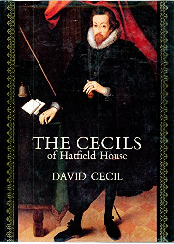 9780094562103: The Cecils Of Hatfield House