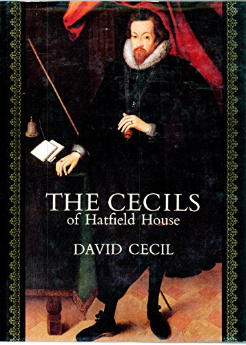 9780094562103: The Cecils of Hatfield House