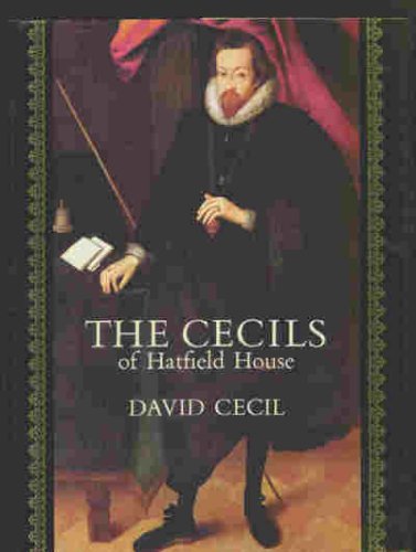 9780094562110: The Cecils of Hatfield House