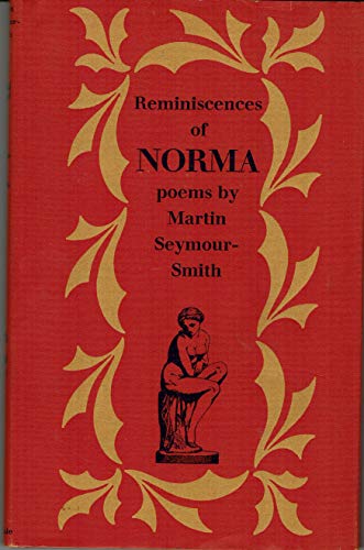 9780094571907: Reminiscences of Norma: Poems 1963-1970
