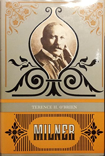 Milner, Viscount Milner of St Jame's And Cape Town 1854-1925