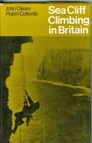 9780094582200: Sea cliff climbing in Britain