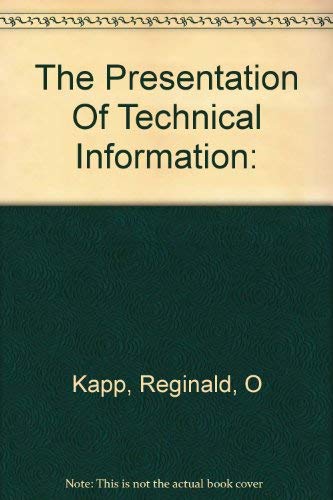 9780094590700: The presentation of technical information