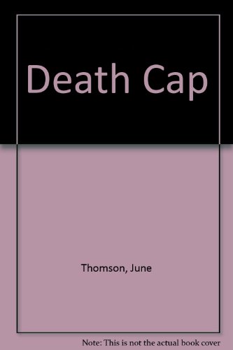 9780094594203: Death Cap