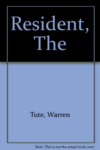 The resident (9780094594807) by Tute, Warren