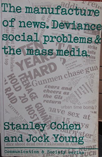 9780094594906: Manufacture of News: Deviance, Social Problems and the Mass Media