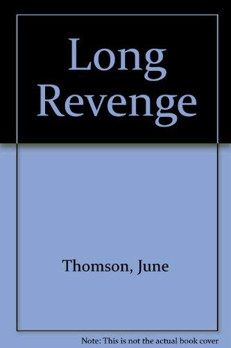 9780094597402: Long Revenge