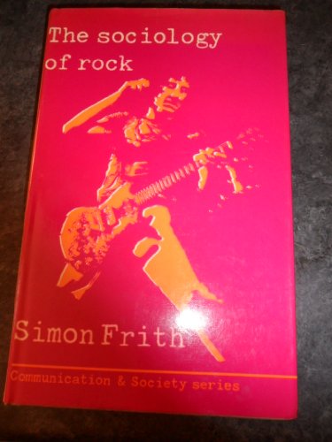 9780094602205: Sociology of Rock